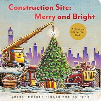 Construction Site: Merry and Bright