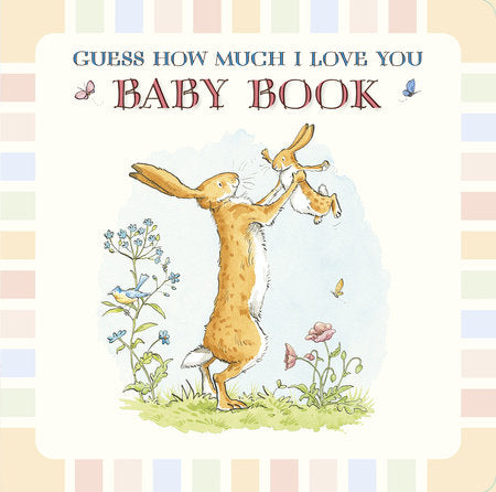 Guess How Much I Love You: Baby Book